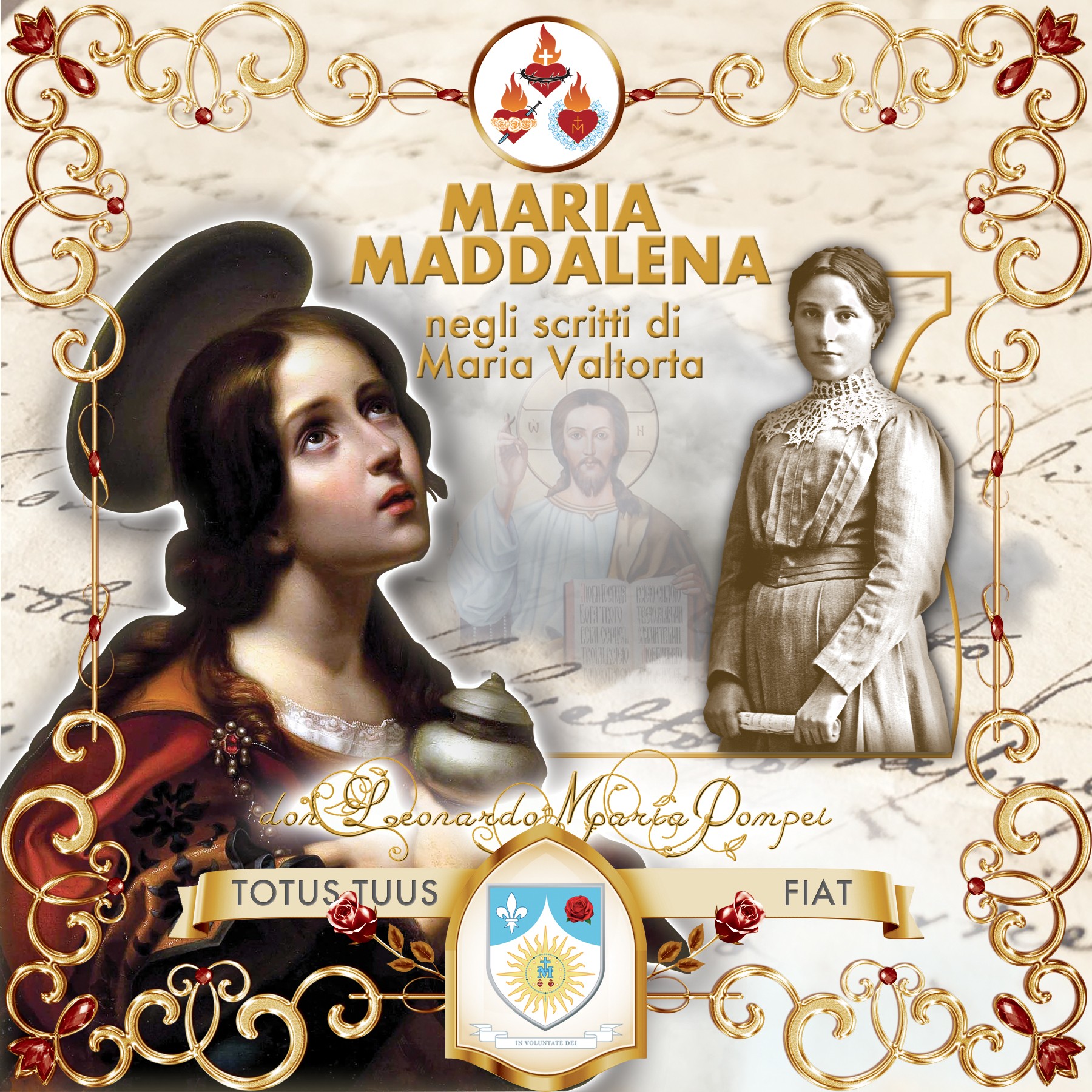 Copertina del podcast «Maria Maddalena negli scritti di Maria Valtorta»
