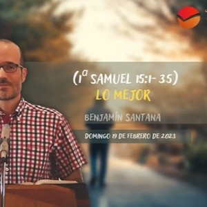 Portada de LO MEJOR -1ª Samuel 15꞉1-35
