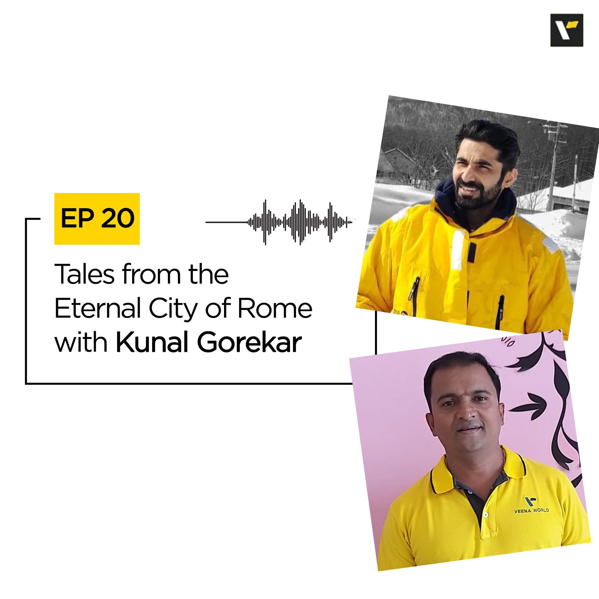 Ep. 20 Tales from the Eternal City of Rome with Kunal Gorekar