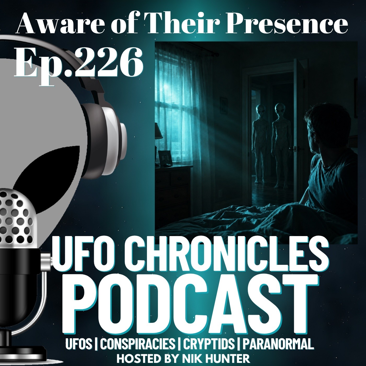 Ep.226 Aware of Their Presence artwork