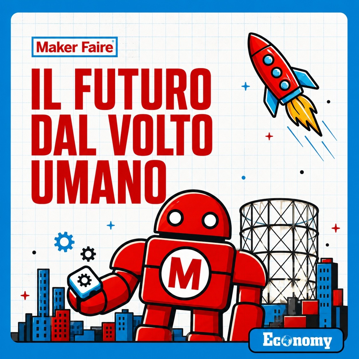 Il podcast di Maker Faire a cura di Economy