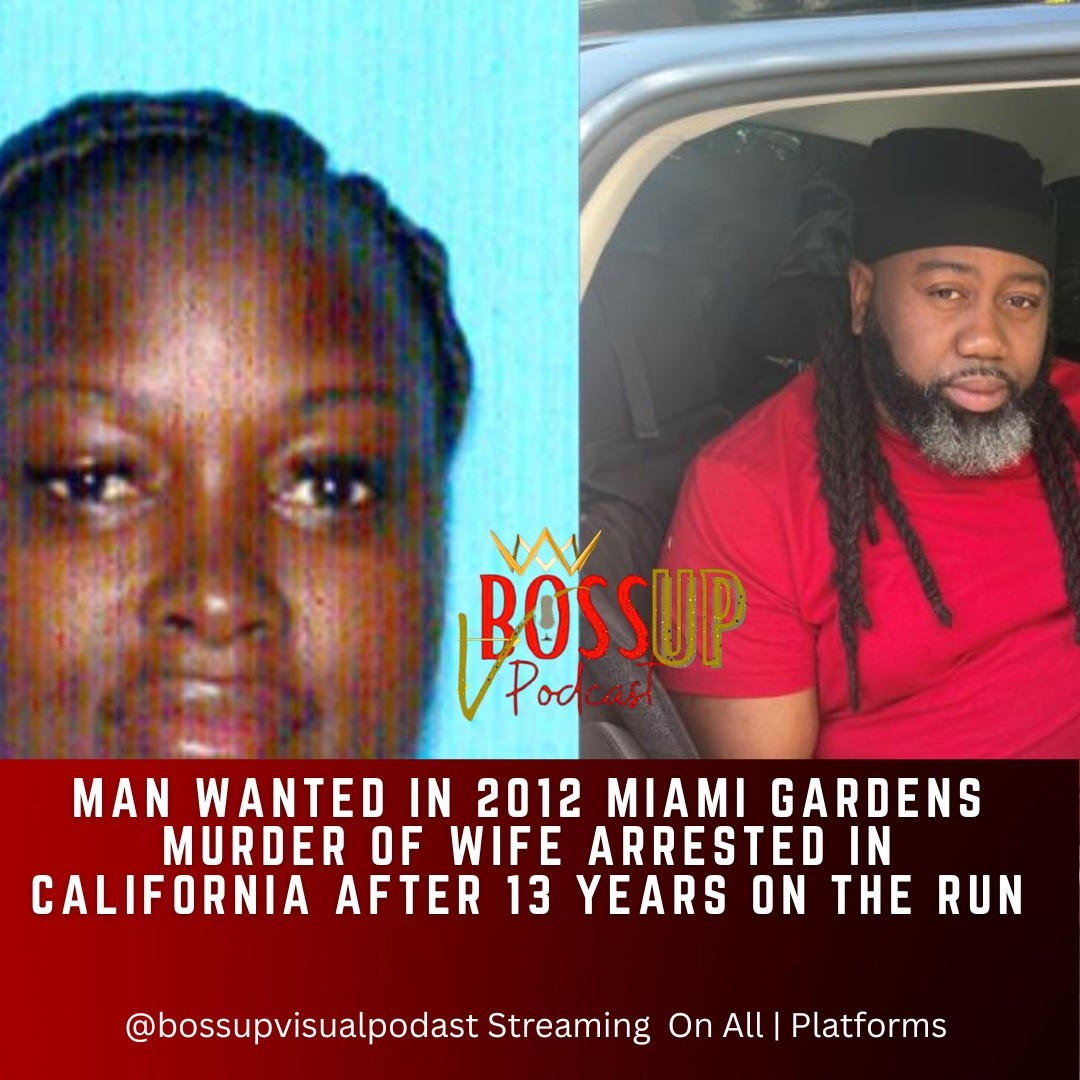 Man wanted in 2012 Miami Gardens murder of wife arrested in California after 13 years