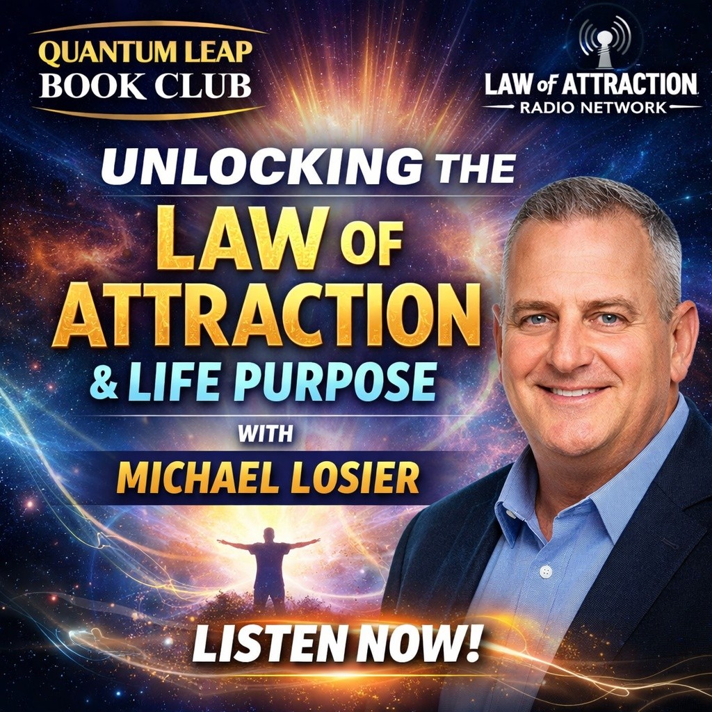 Jewels interviews Michael Losier Reveals the Real Science Behind the Law of Attraction