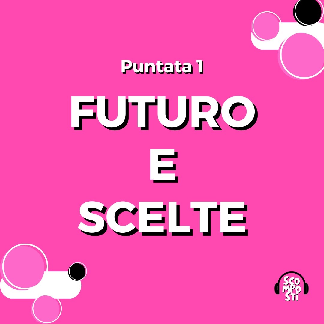 Futuro e scelte