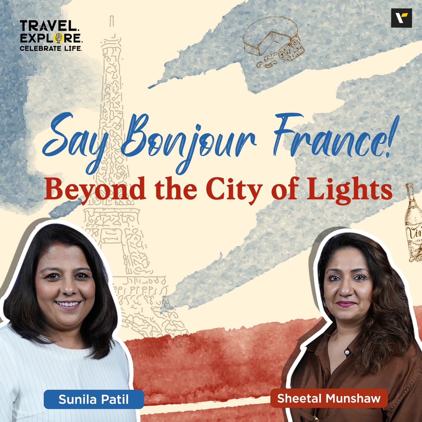 🇫🇷🗼Say Bonjour FRANCE: Beyond the City of Lights | TECL Podcast with Sunila and Sheetal