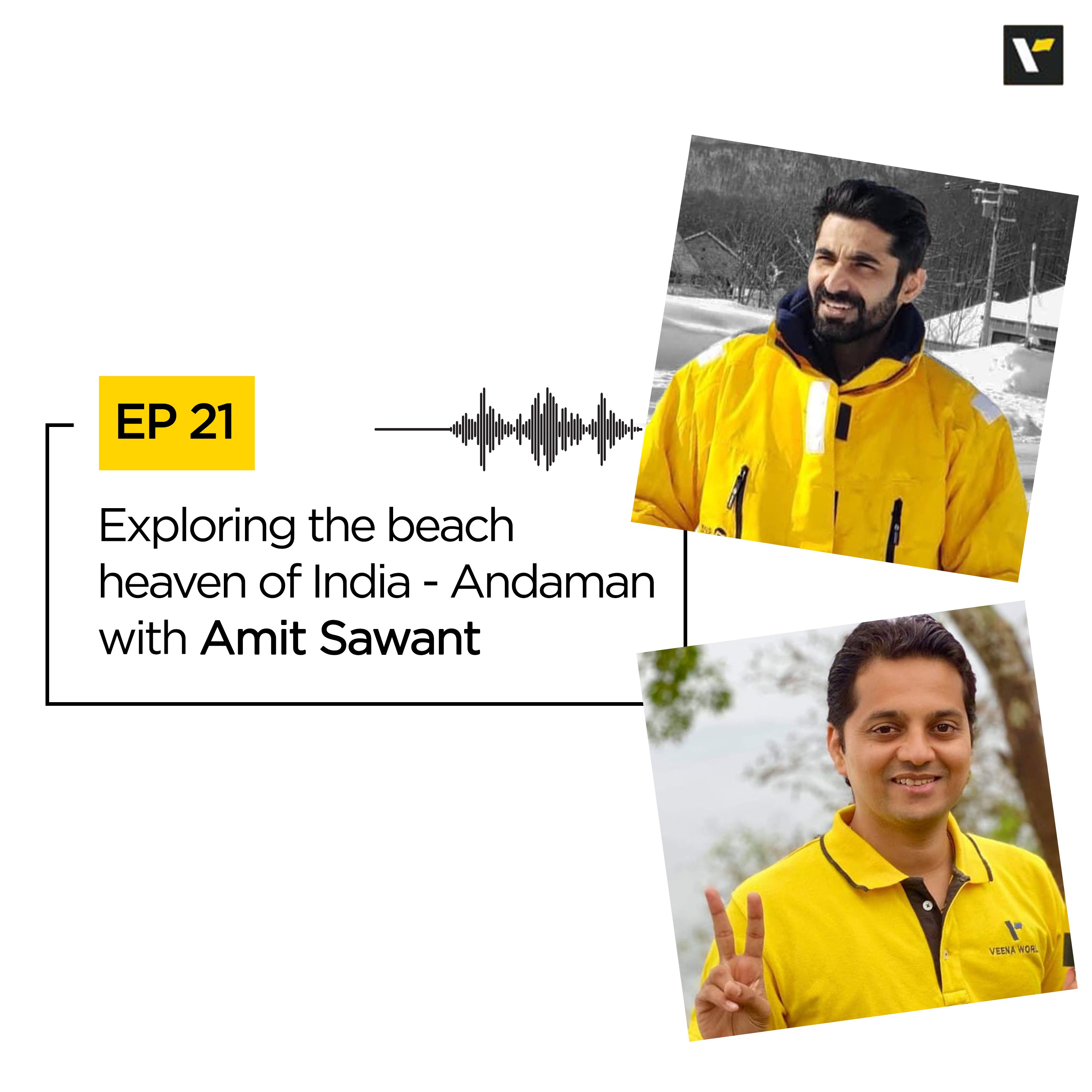 Ep. 21 Exploring the beach heaven of India - Andaman with Amit Sawant