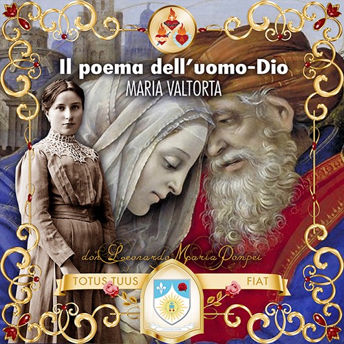 Copertina del podcast «Maria Valtorta. Il Poema dell'uomo Dio»
