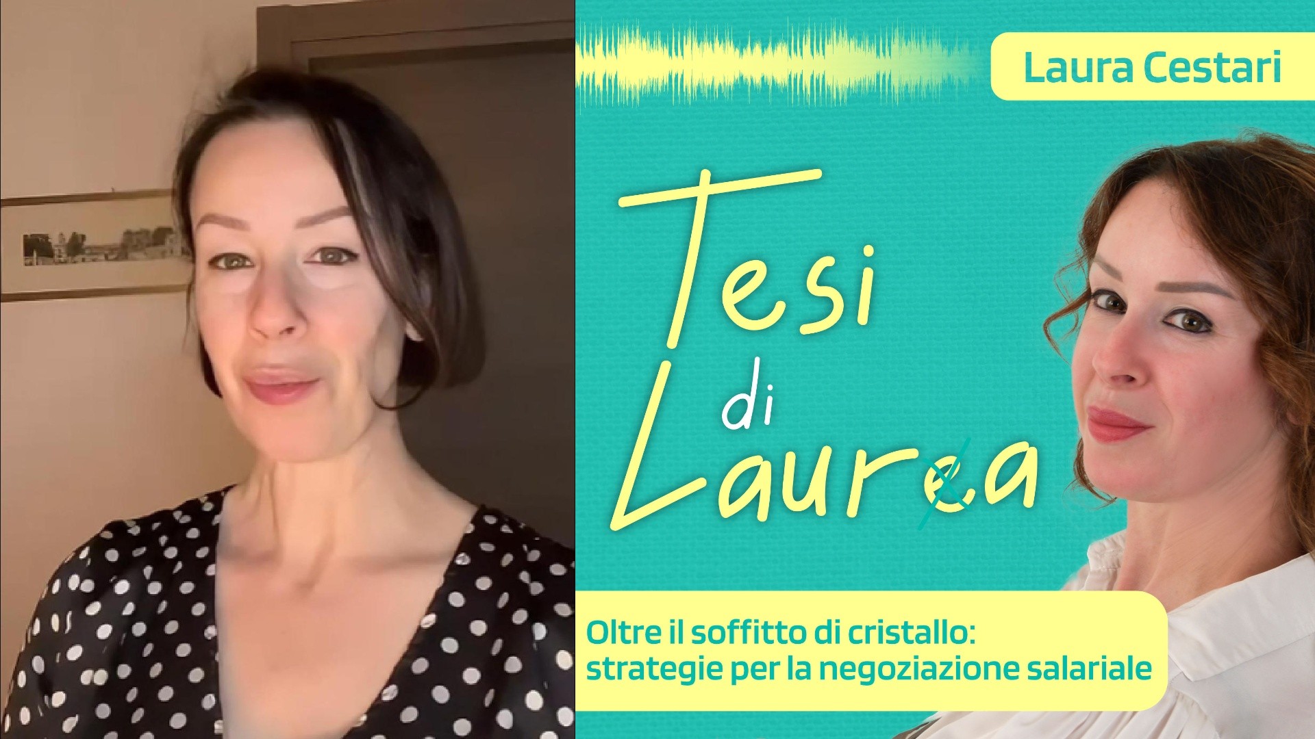 Oltre il soffitto di cristallo: strategie per la negoziazione salariale | Tesi di Laura ep. 2