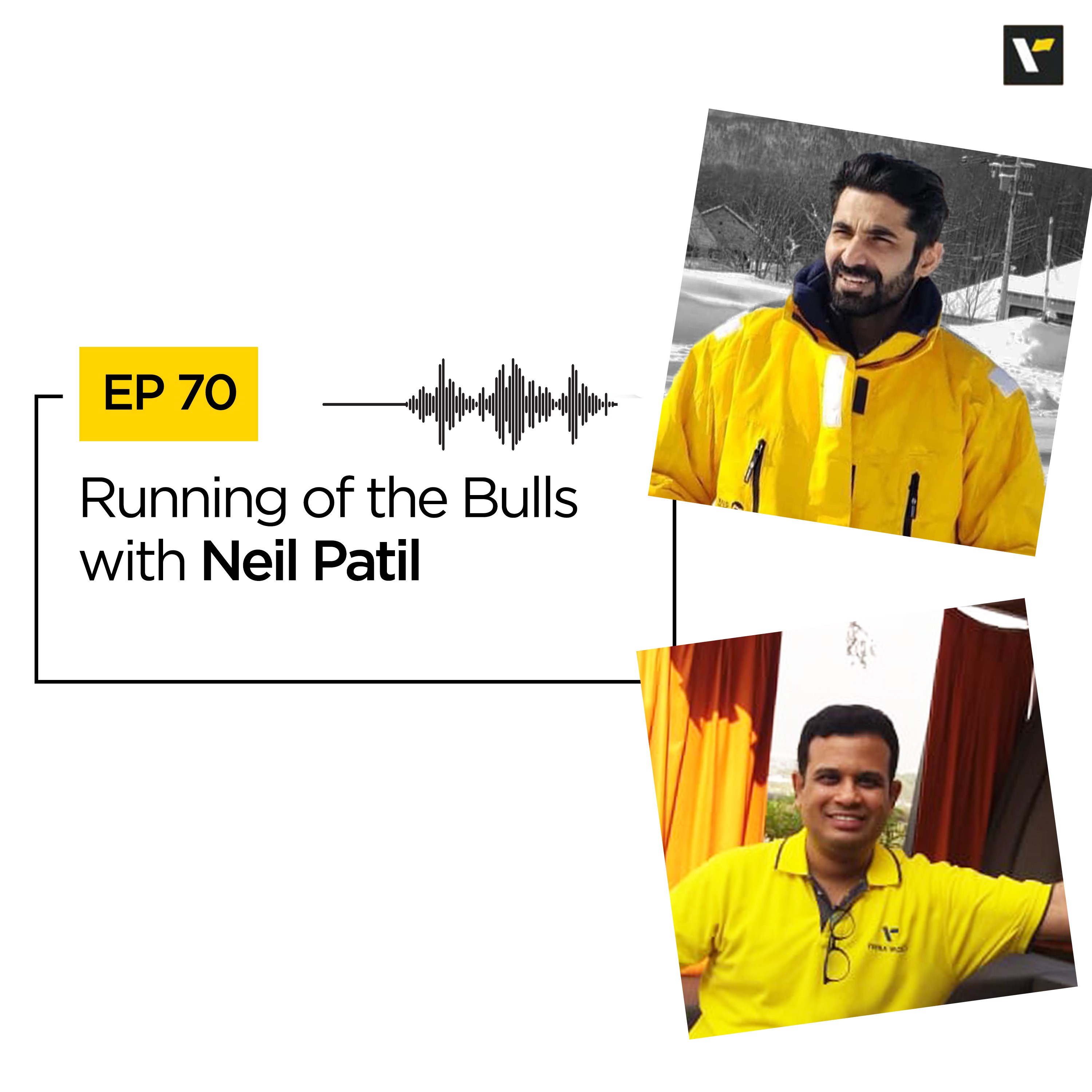 Ep 70 Running of the Bulls with Neil Patil | Veena World