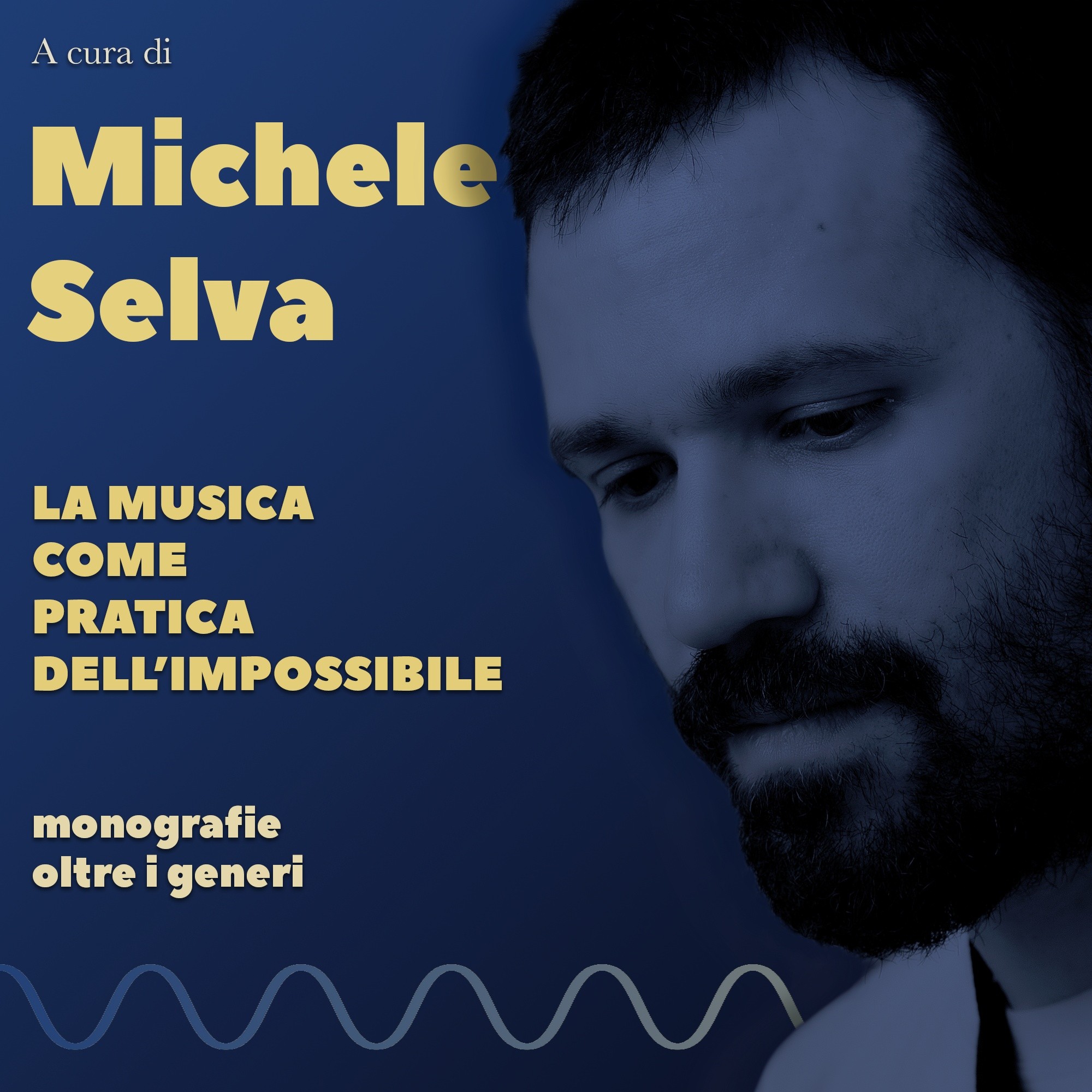La Musica come Pratica dell'Impossibile