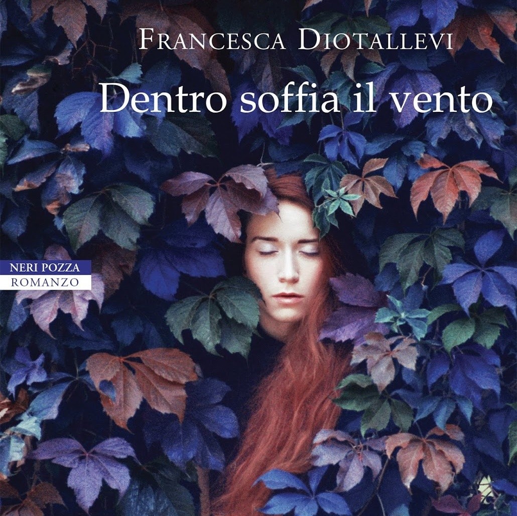 Francesca Diotallevi Dentro Soffia Il Vento Il Posto Delle Parole