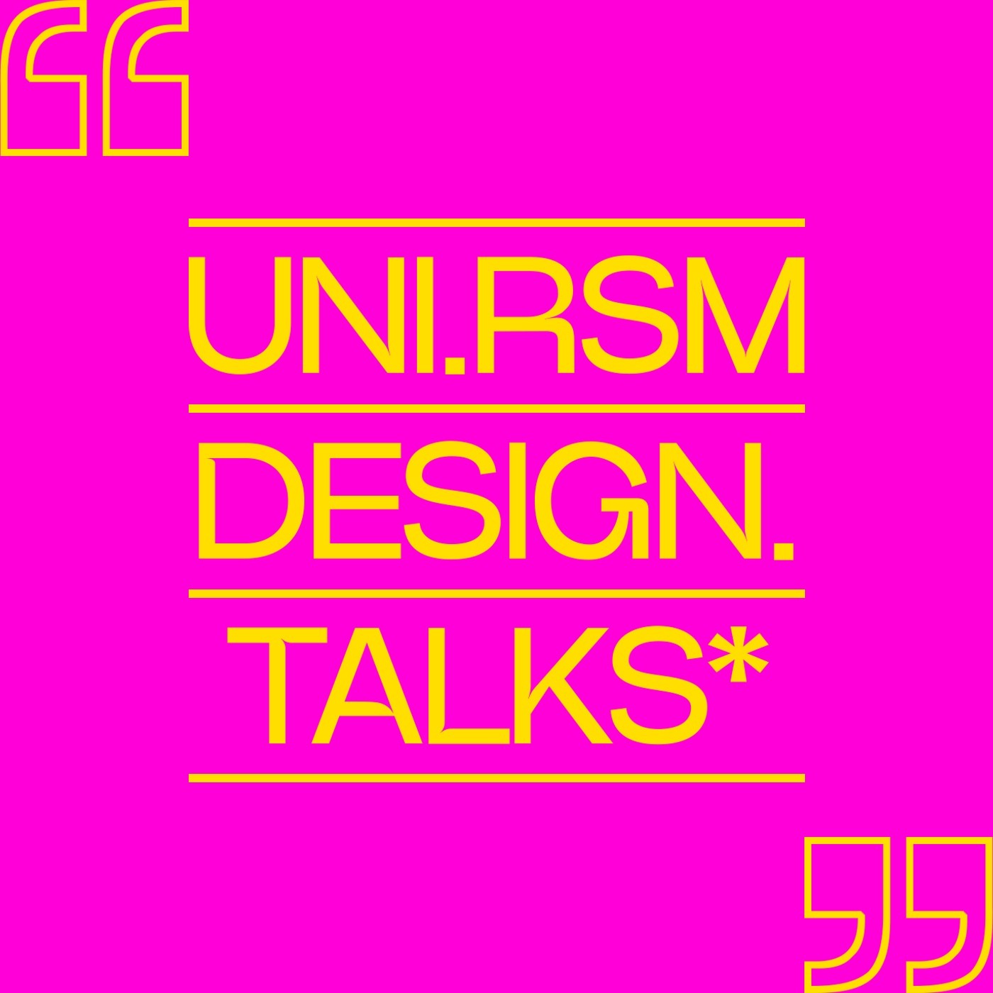UNI.RSM DESIGN TALKS