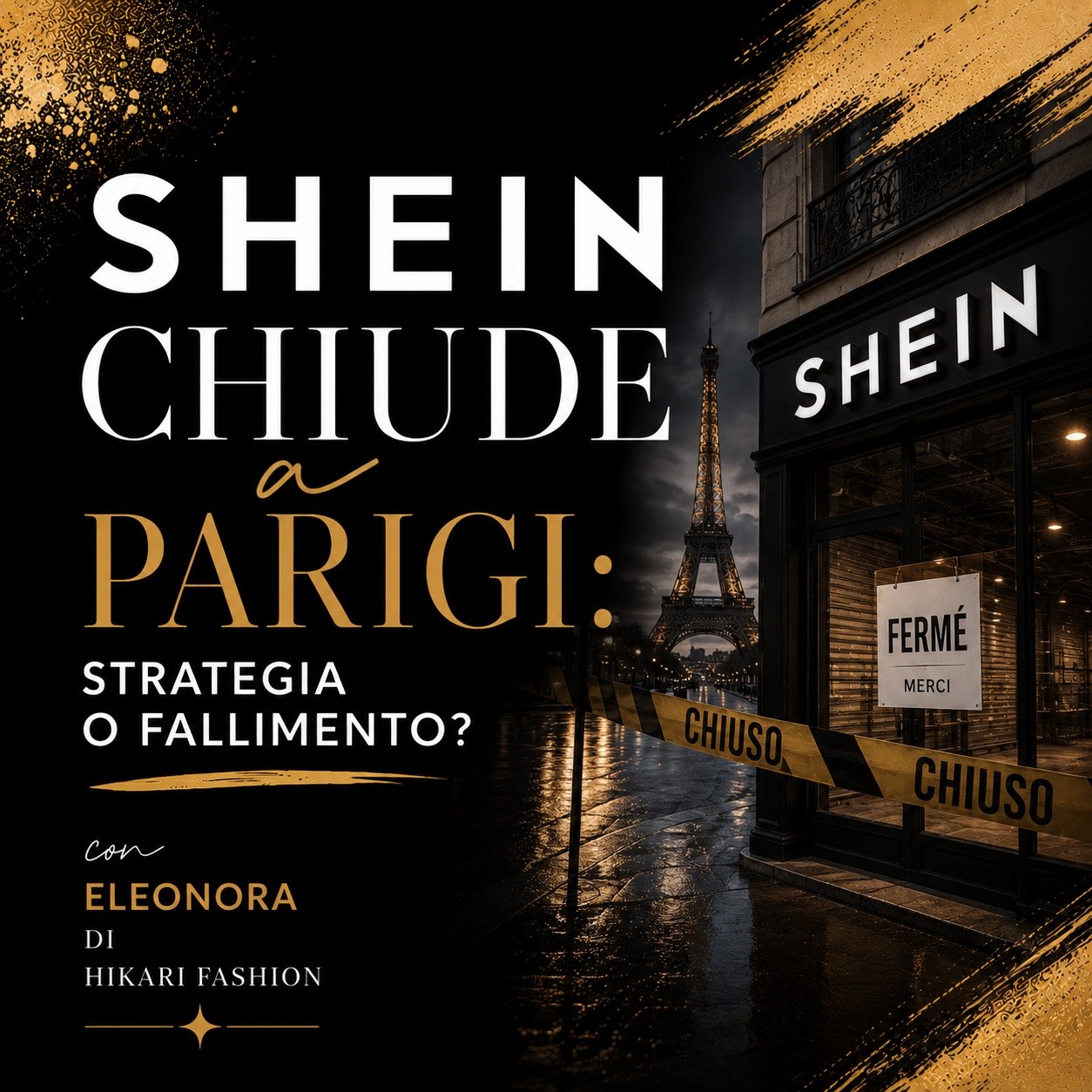 Shein Chiude a Parigi: Strategia o Fallimento?
