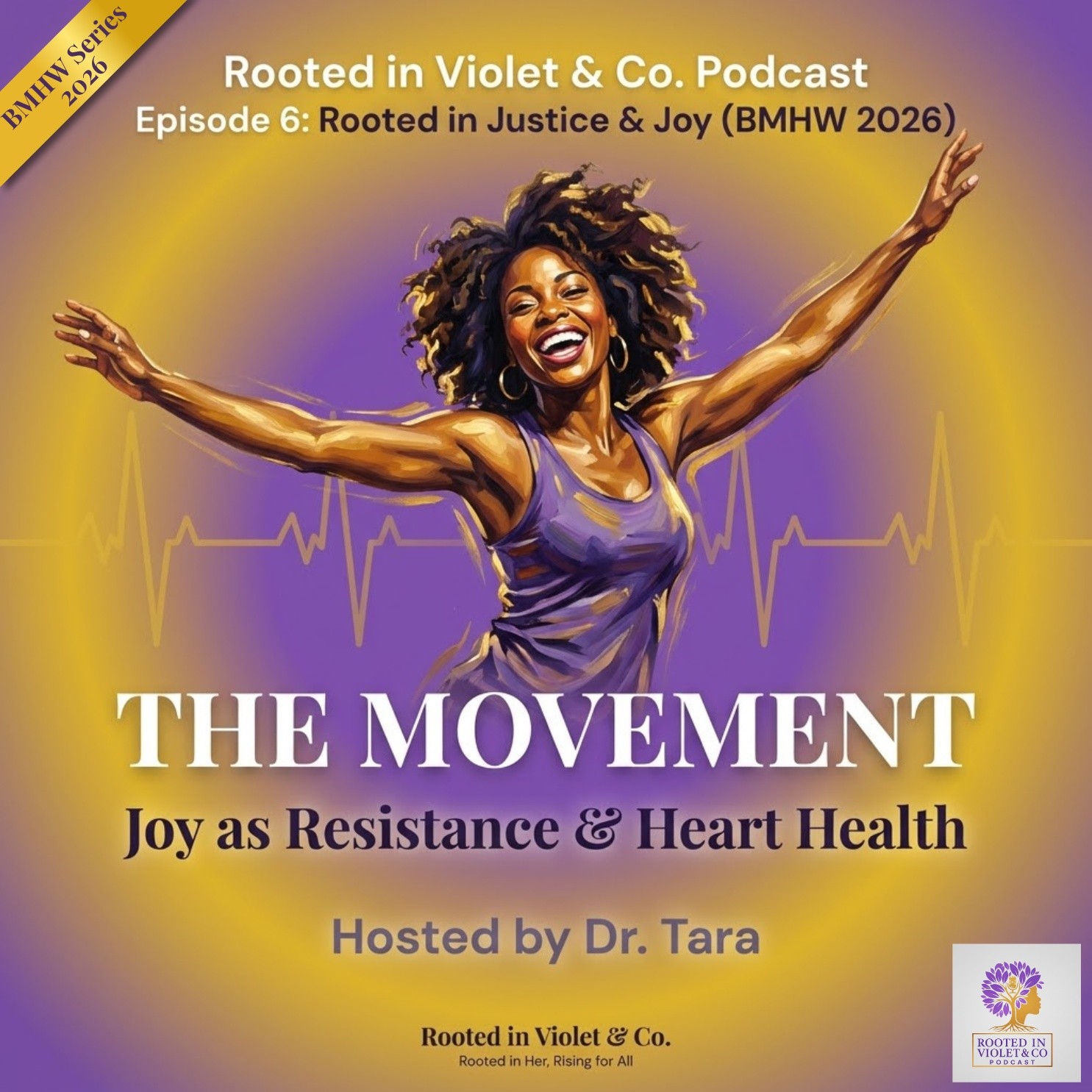 The Movement: Joy as Resistance (2026 BMHW Series)