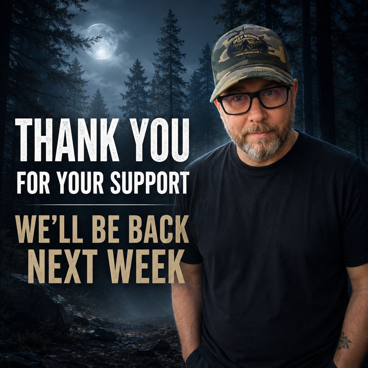 Deep Woods Paranormal Is Coming Back Stronger