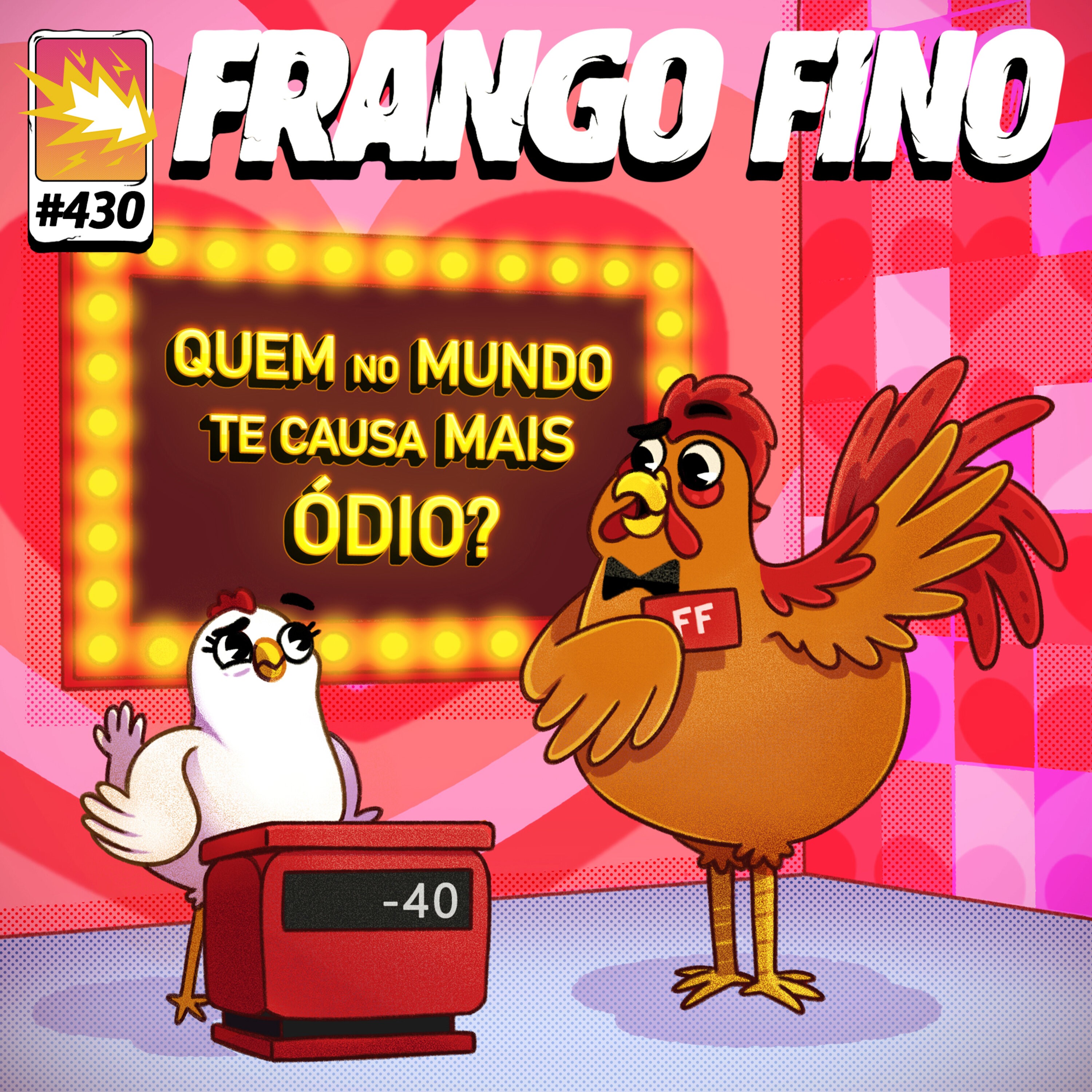 FRANGO FINO 430 | ESPECIAL DIA DOS NAMORADOS (A REVANCHE)