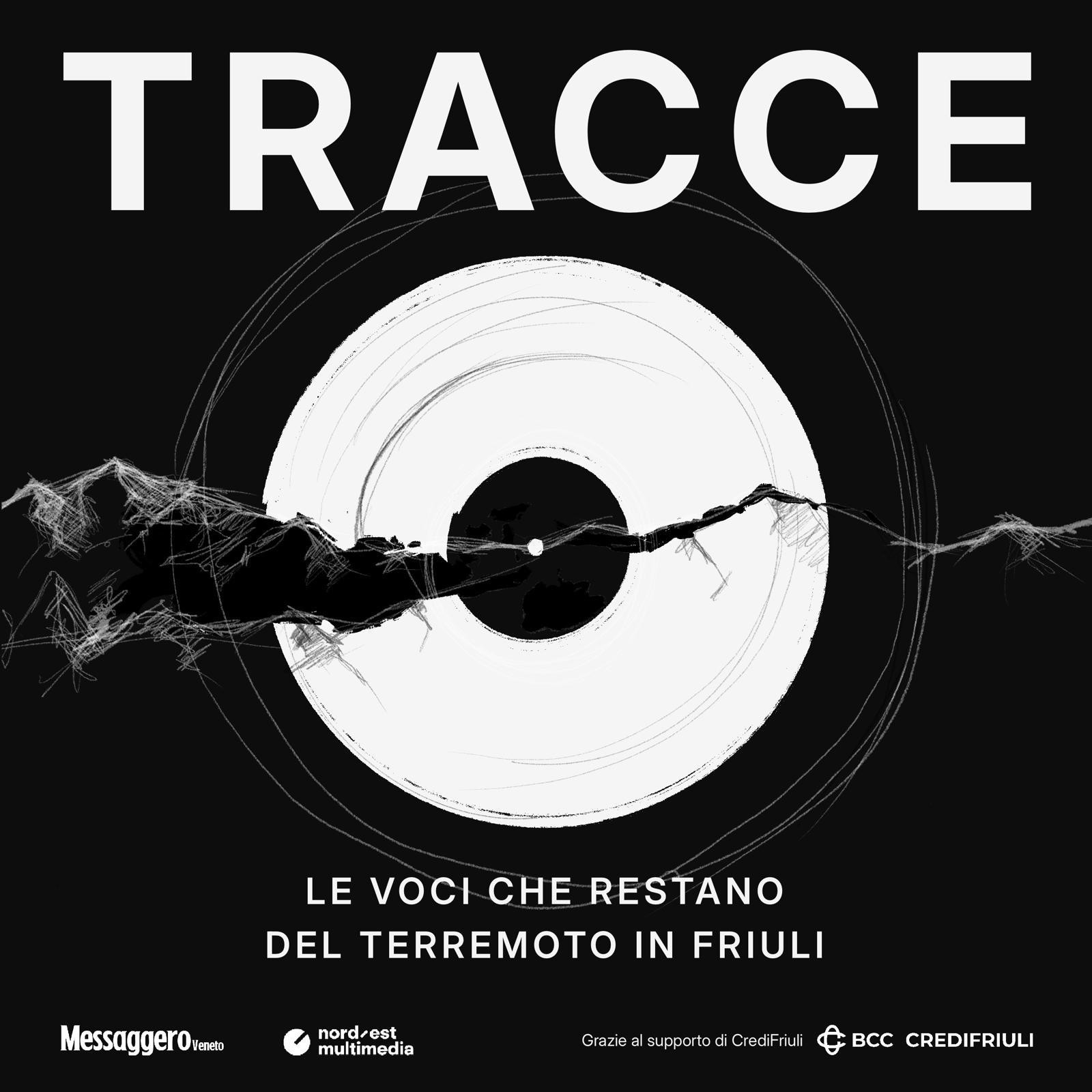 Tracce - Le voci che restano del terremoto in Friuli