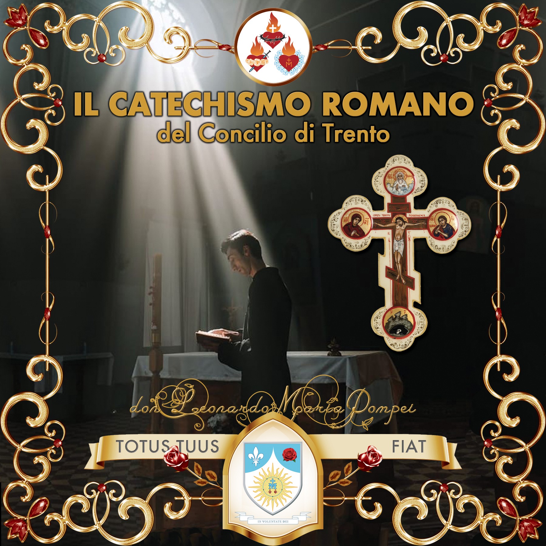 Copertina del podcast «Il Catechismo Romano»