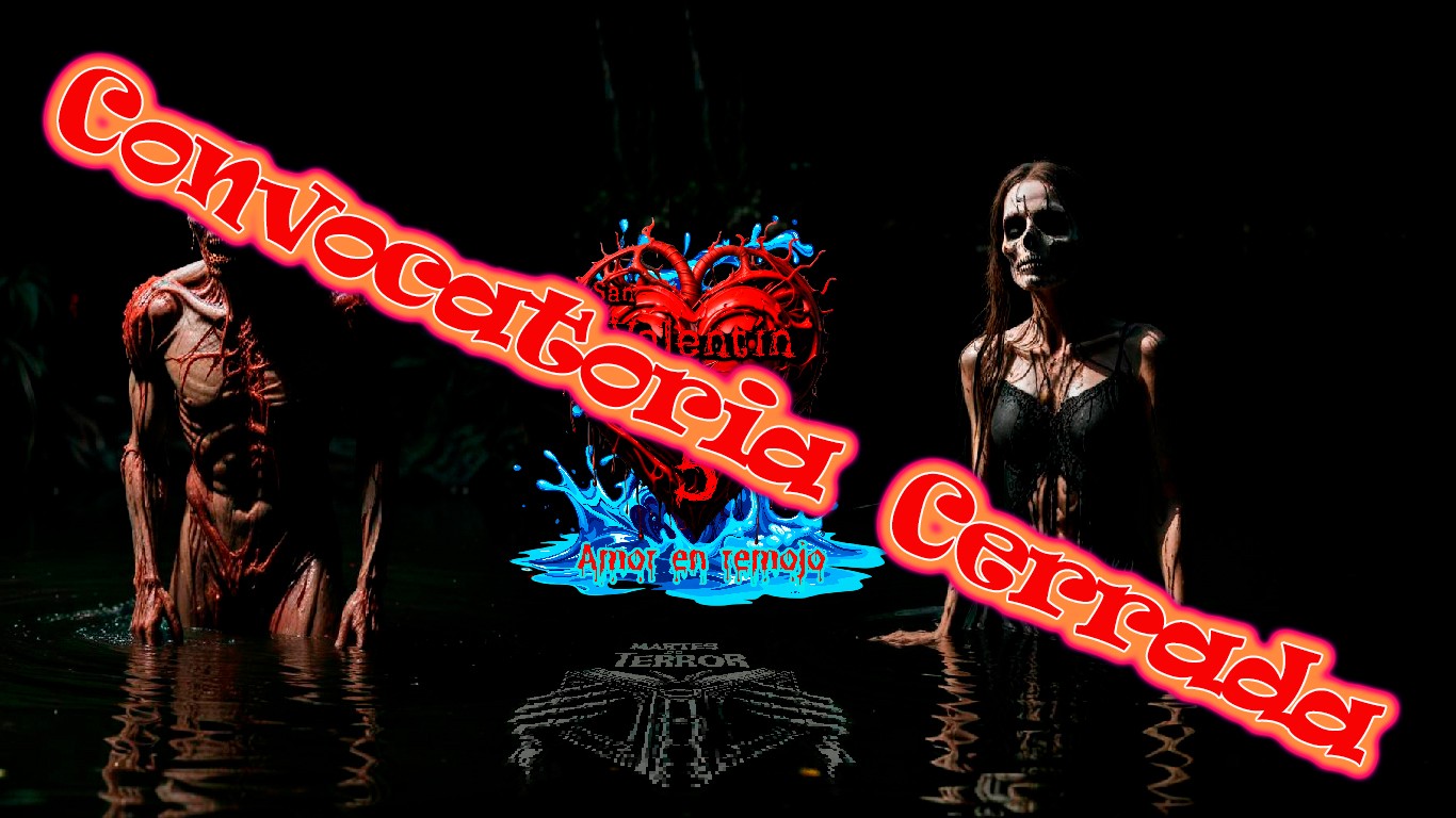🎙️ ¡Convocatoria de Relatos para San Valentín de Terror Cerrada!
