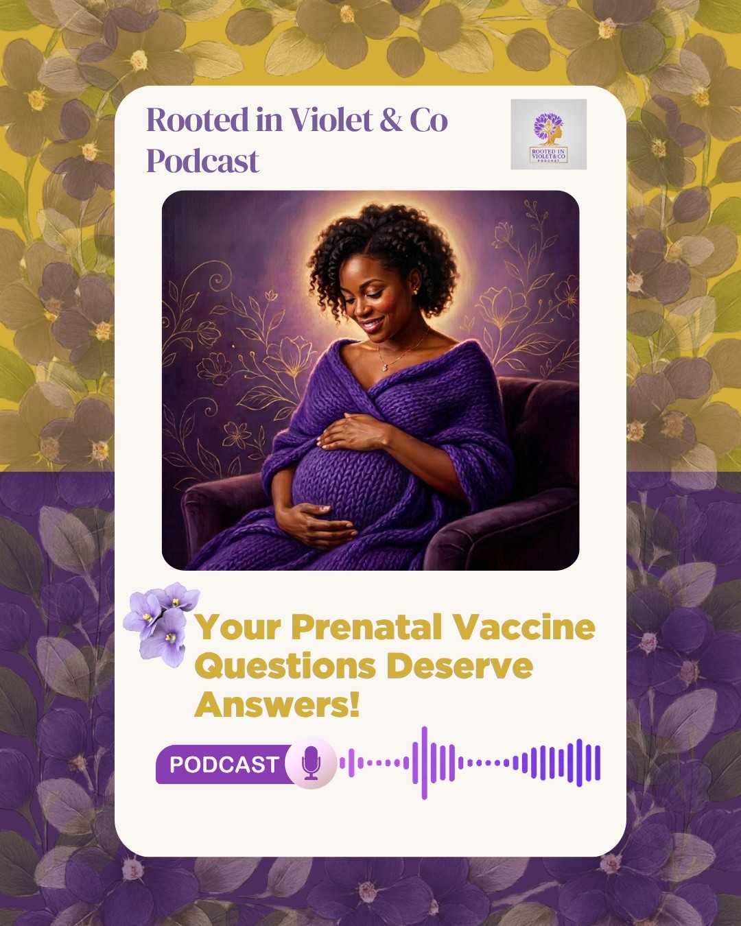 Your Prenatal Vaccine Questions Deserve Answers