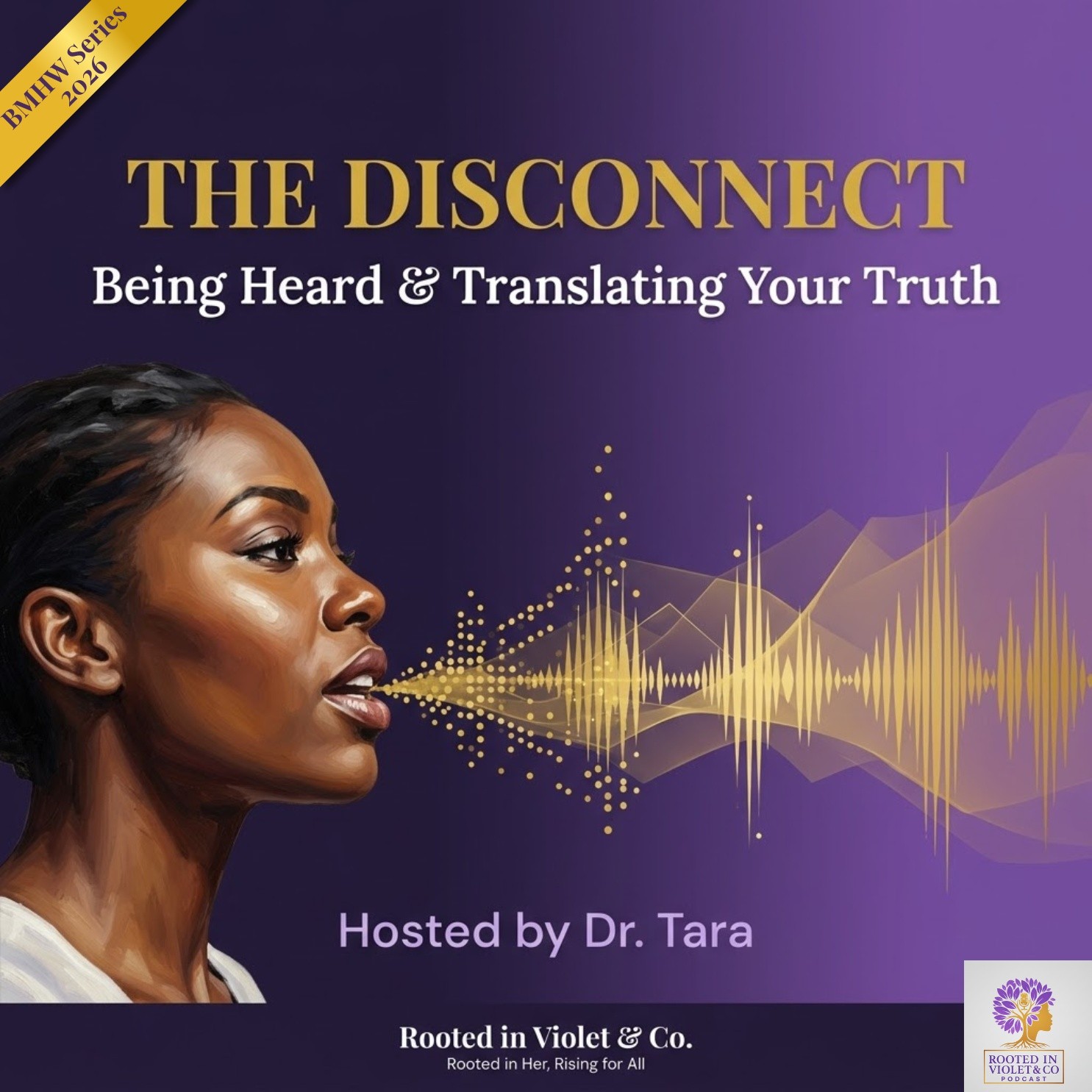 The Disconnect: How to Be Heard When They Aren't Listening (2026 BMHW Series)