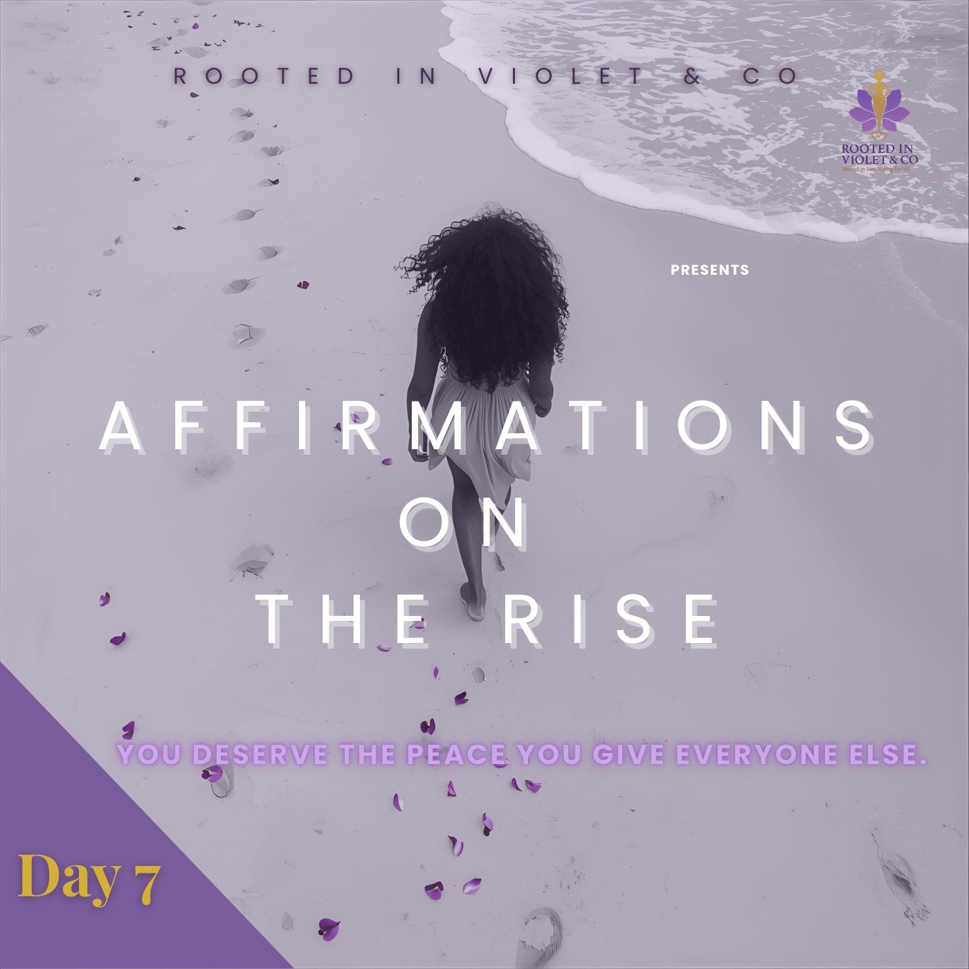 Affirmations Rise Series: You Deserve the Peace You Give Everyone Else