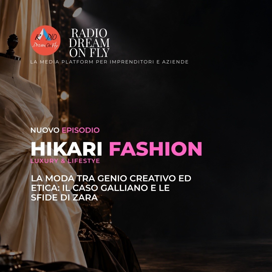 Hikari Fashion -La moda tra il genio creativo ed Etica: il caso Galliano e le sfide di Zara