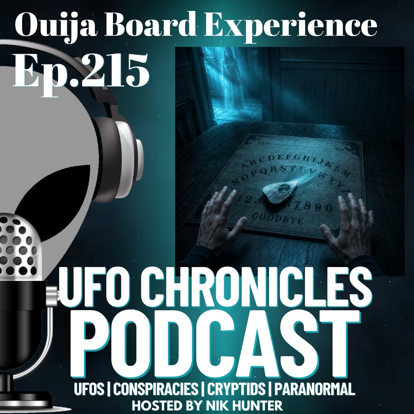 Ep.215 Ouija Board Experience artwork