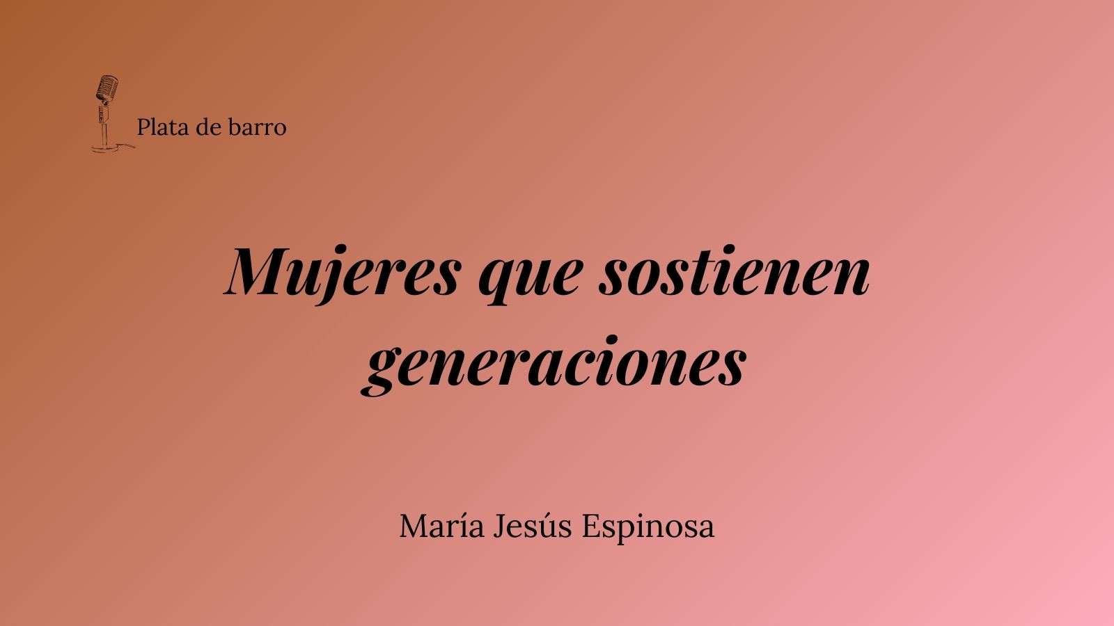 Mujeres que sostienen generaciones