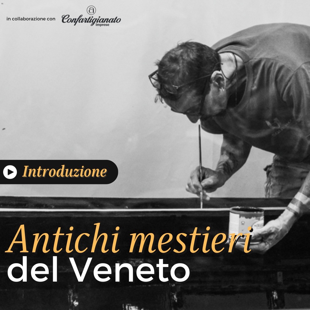 Antichi mestieri del Veneto