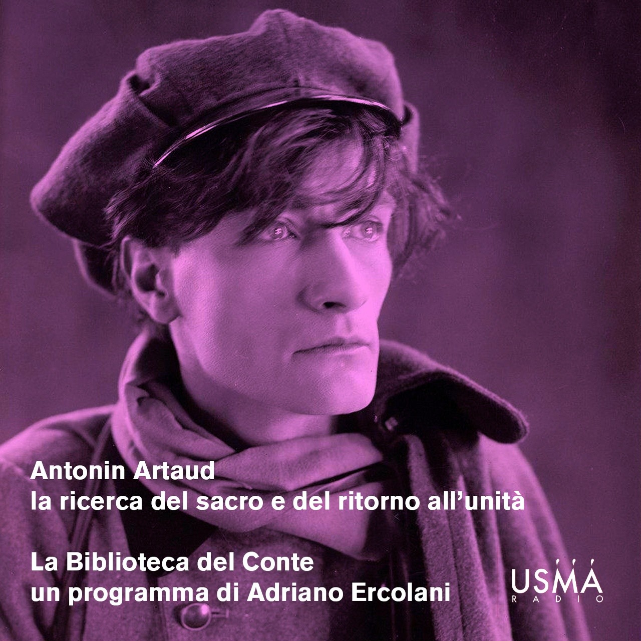 Antonin Artaud, la ricerca del sacro e del ritorno all’unità