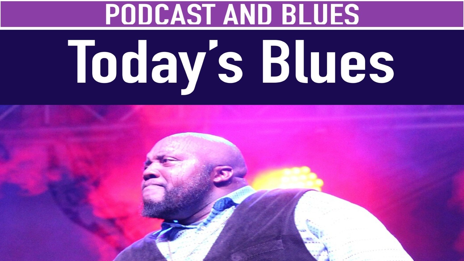 Today’s Blues