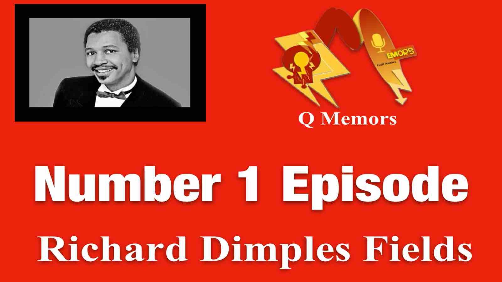 Richard Dimples Fields