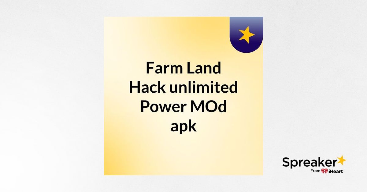 Farm Land Hack Unlimited Power Mod Apk