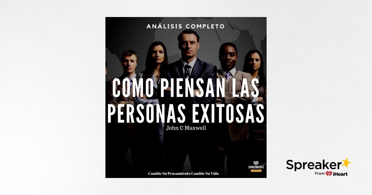 Como Piensan Las Personas Exitosas Libro Pdf www.spreaker.com
