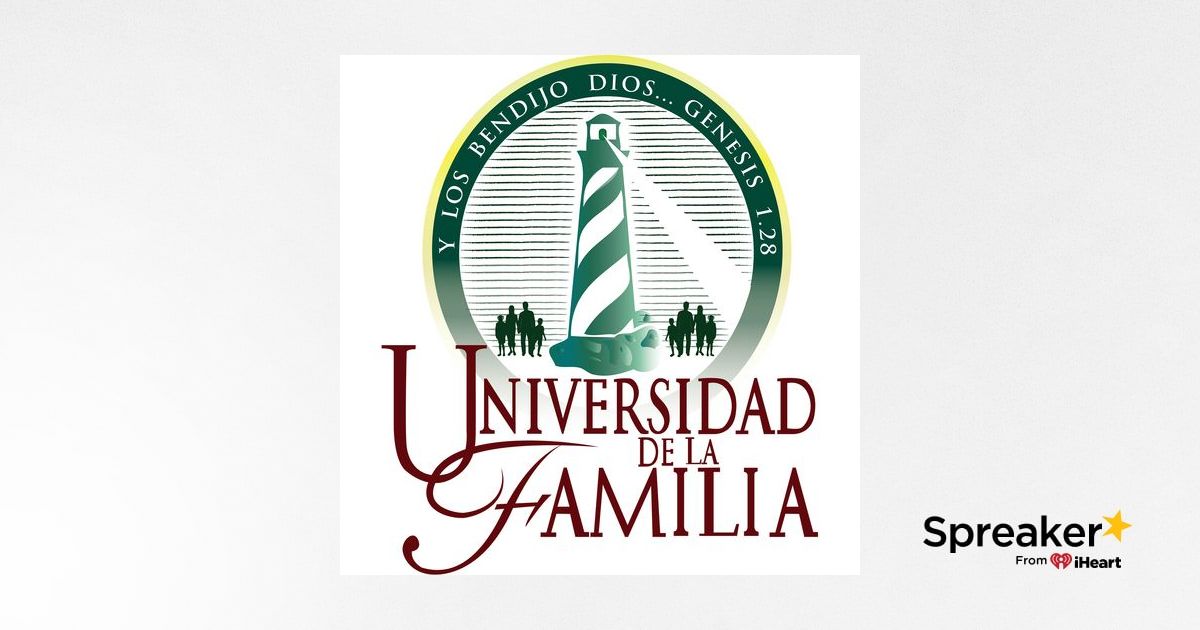 Las Generaciones Parte 2 | Universidad de la Familia