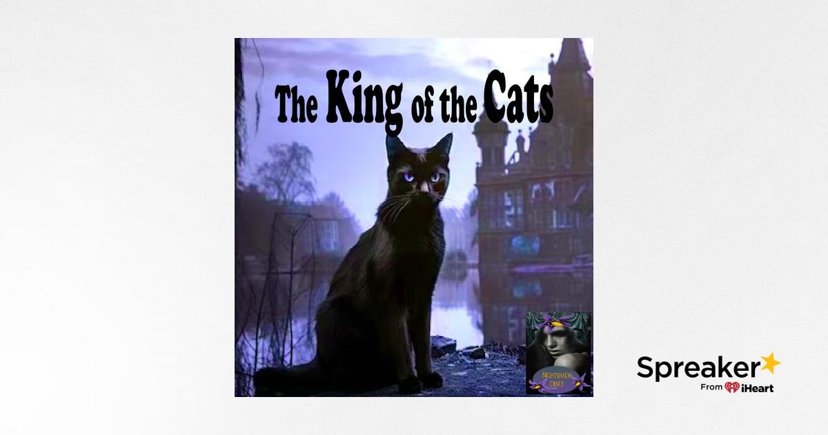 The King of the Cats | Stephen Vincent Benet | Podcast