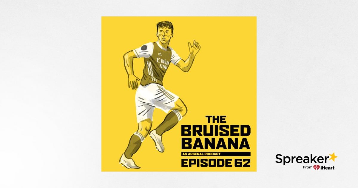 The Bruised Banana: an Arsenal podcast