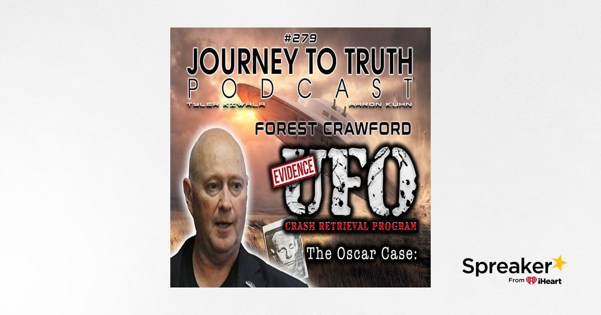 EP 279 - Forest Craword - Former MUFON Investigator Reveals Compelling ...