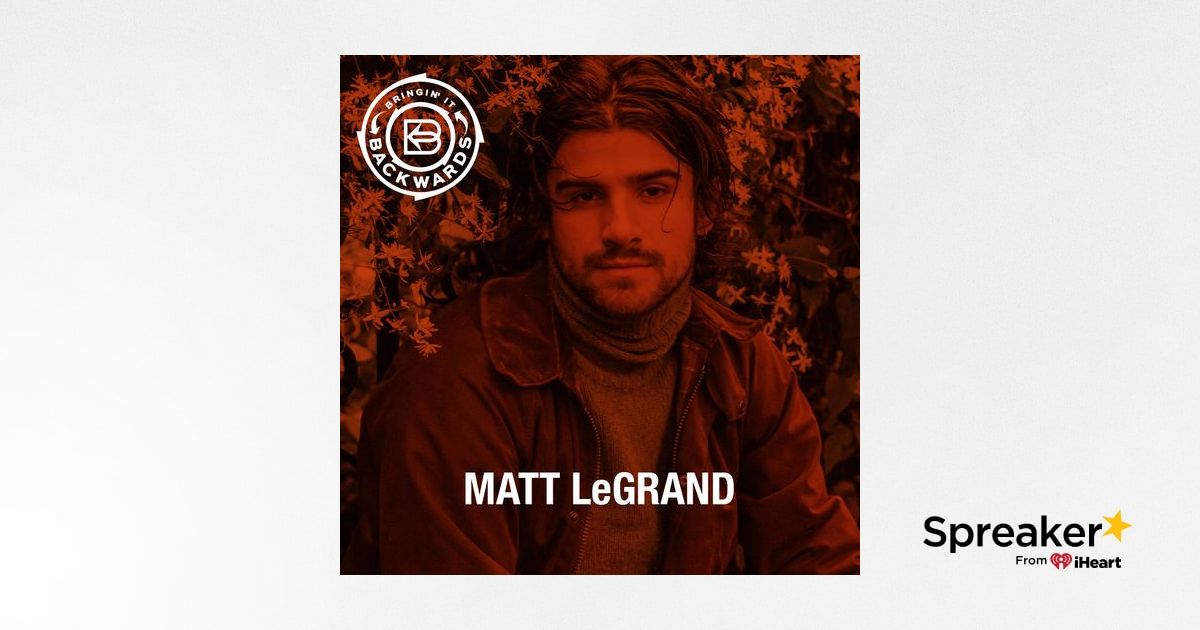 Interview with Matt LeGrand