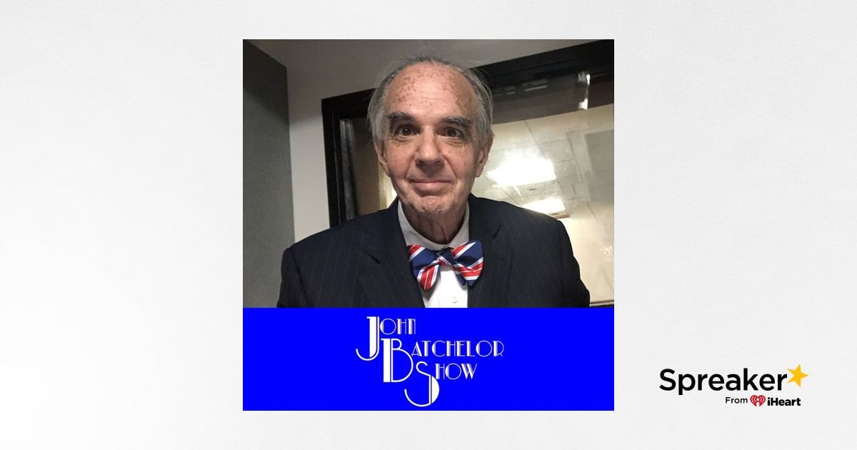 Batchelor The John Batchelor Show