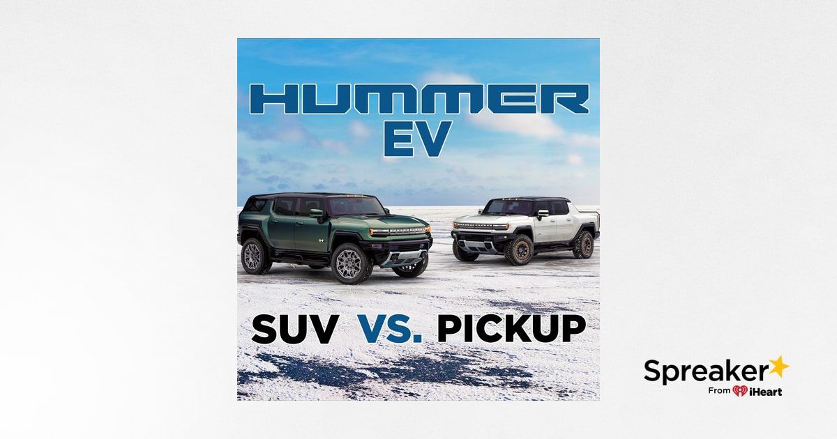 47. Hummer EV SUV vs. Pickup Truck Cybertruck & Rivian Truck War