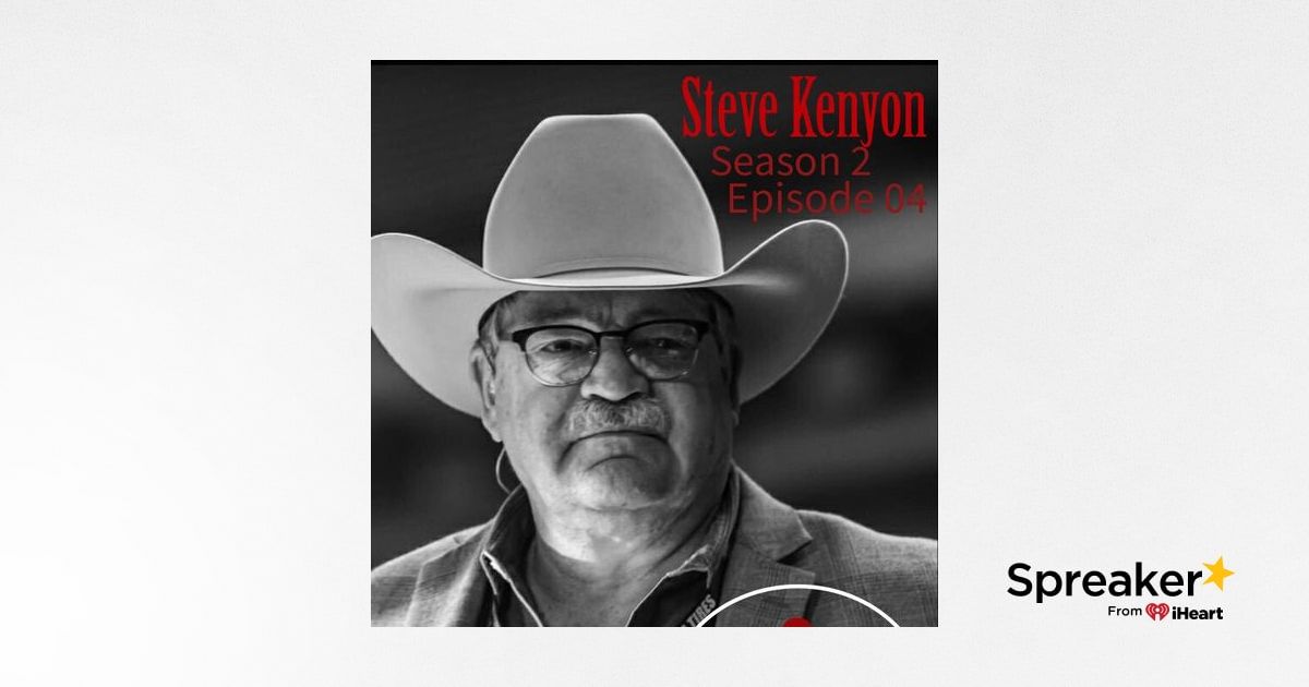 Season 2 Episode 04 - Announcing Patience with Steve Kenyon