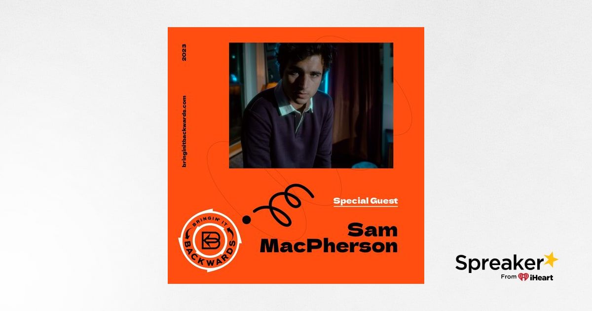 Interview with Sam MacPherson