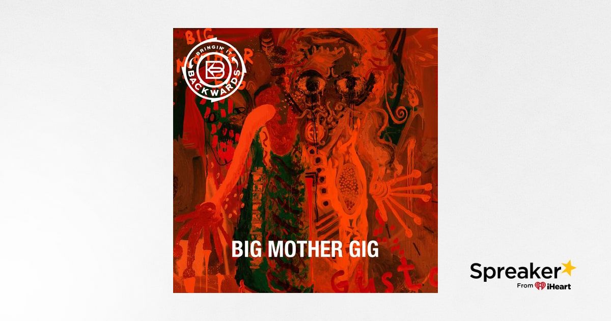 Interview with Big Mother Gig