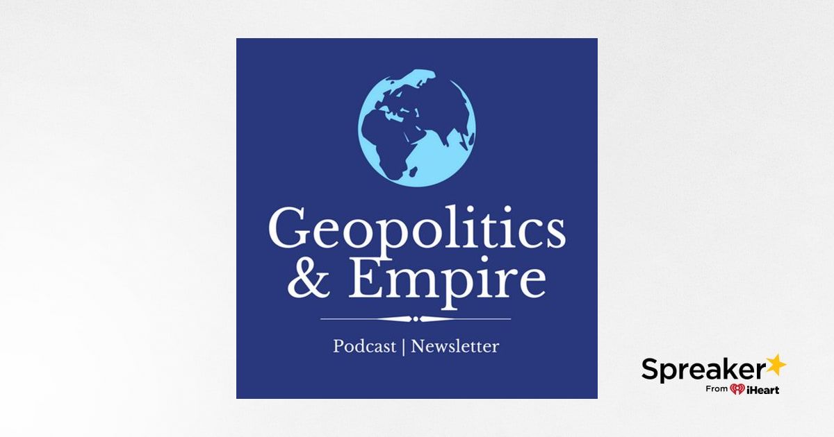 Geopolitics & Empire