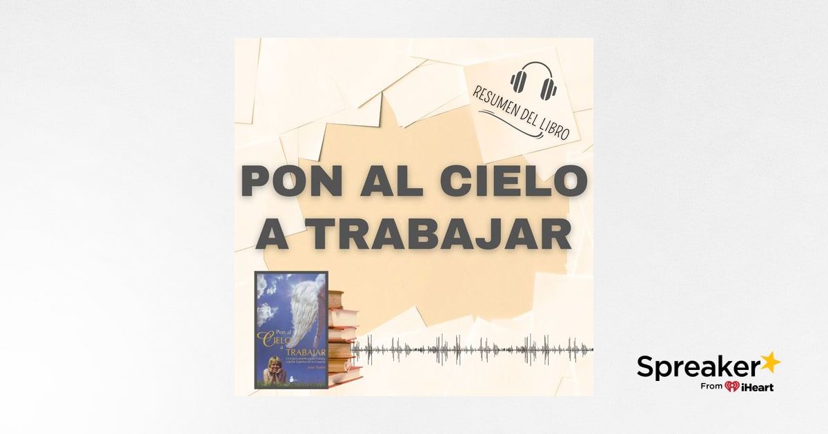 PON AL CIELO A TRABAJAR 📗 Resumen del Libro - Ideas Clave de JEAN