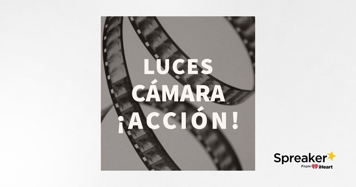 Luces, cámara… ¡Acción! ? 