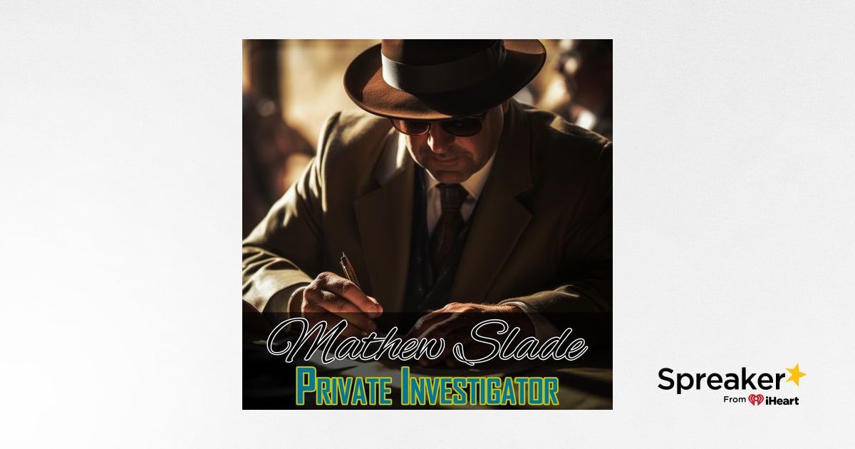 Mathew Slade Games Rider Mathew Slade Presented by the Great Detectives of Old Time Radio