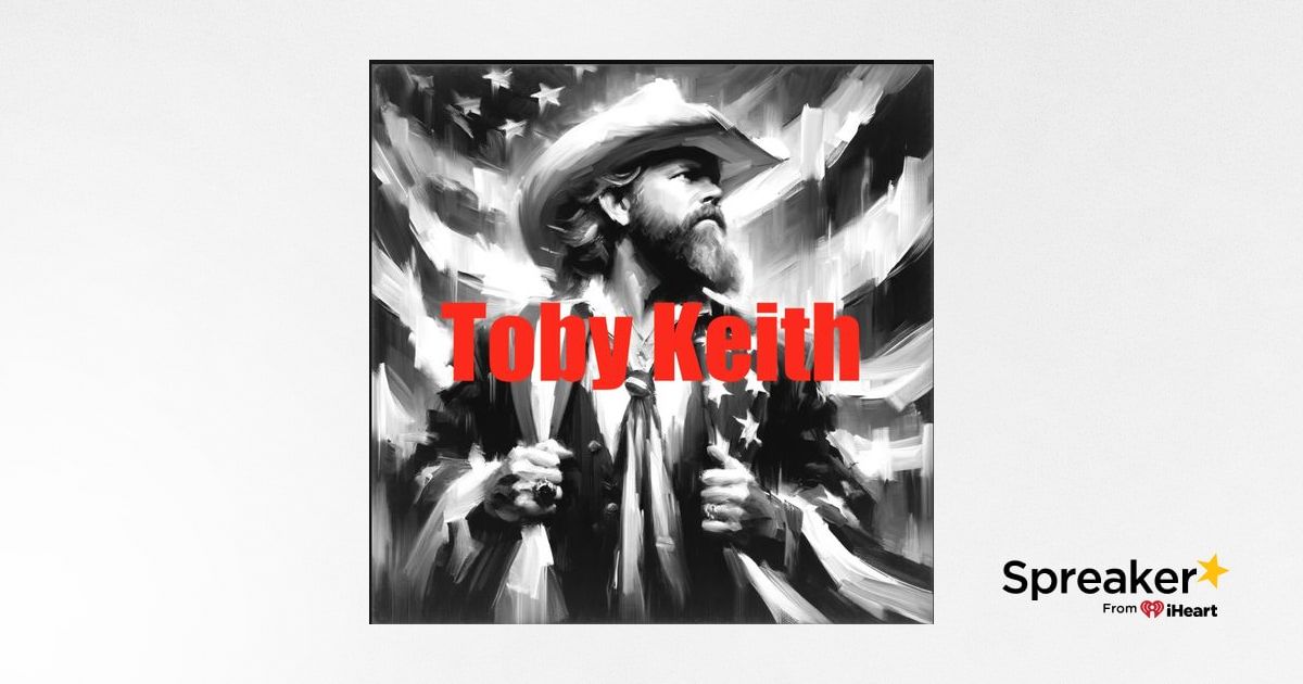 Remembering Toby Keith A Tribute To A Country Legend